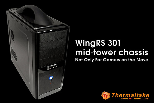 Thermaltake WingRS301 mid - tower chassis